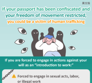 If your passport has been confiscated and your freedom of movement restricted, you could be a victim of human trafficking