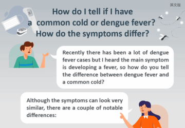 How do I tell if I havea common cold or dengue fever? How do the symptoms differ?