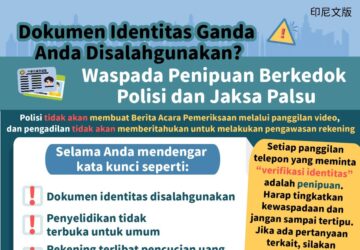 Dokumen Identitas Ganda Anda Disalahgunakan? Waspada Penipuan Berkedok Polisi dan Jaksa Palsu