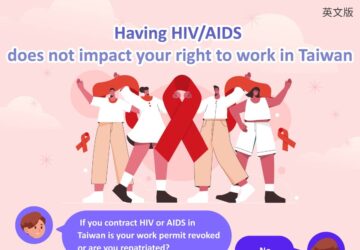 Having HIV/AIDS does not impact your right to work in Taiwan