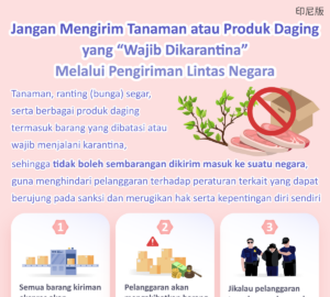 Jangan Mengirim Tanaman atau Produk Daging yang “Wajib Dikarantina”Melalui Pengiriman Lintas Negara