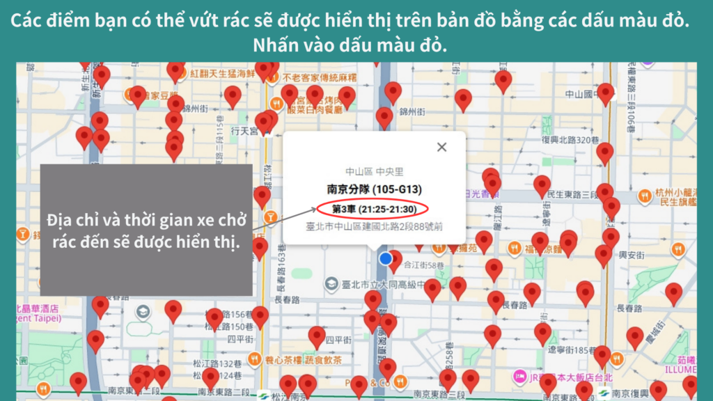 Các điểm bạn có thể vứt rác sẽ được hiển thị trên bản đồ bằng các dấu màu đỏ. Nhấn vào dấu màu đỏ.