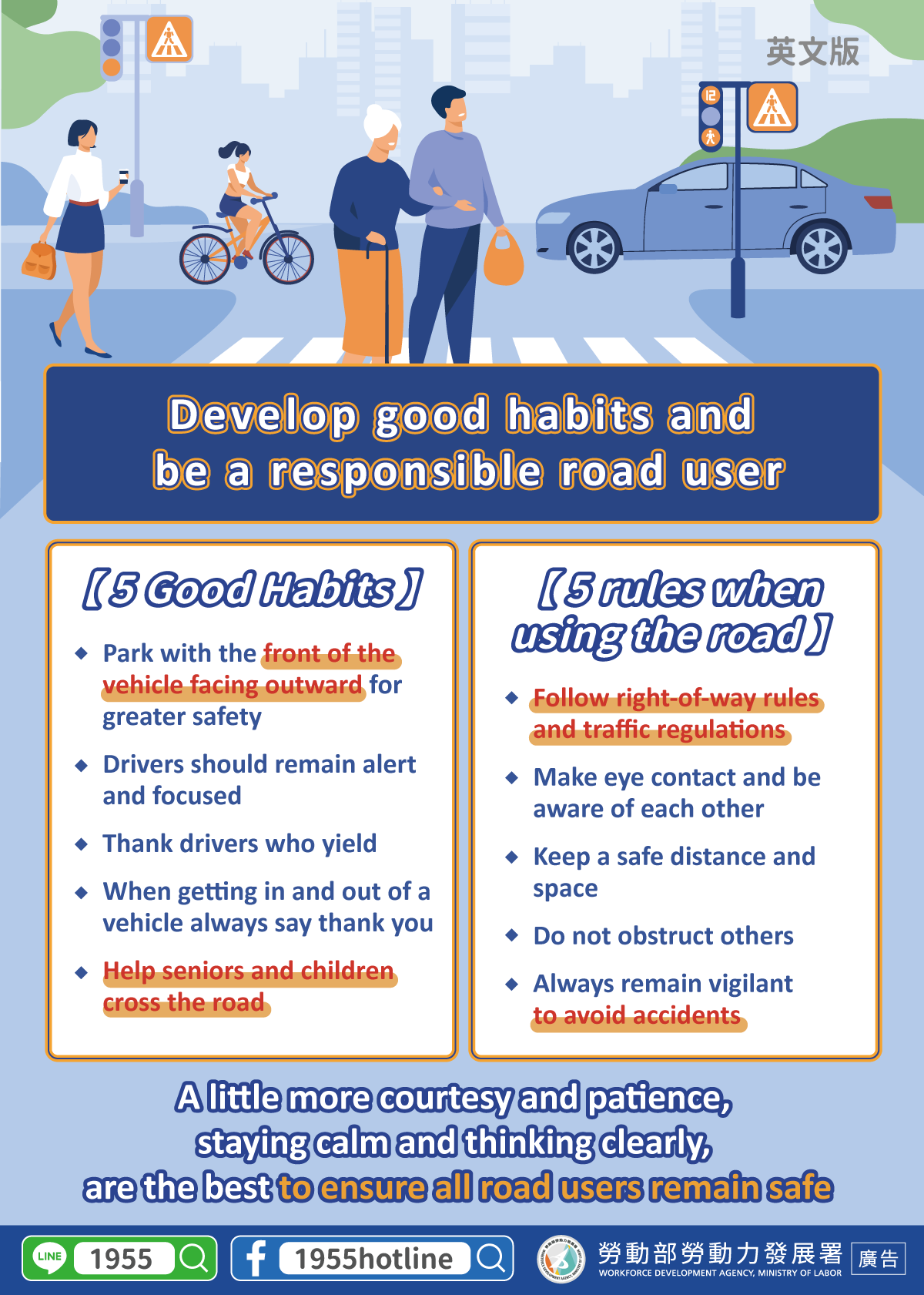 Develop good habits and be a responsible road user