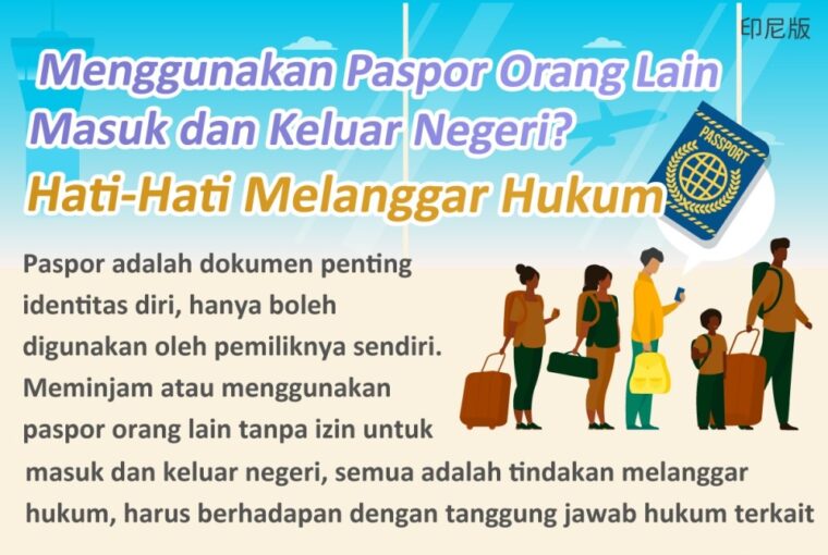 Menggunakan Paspor Orang Lain Masuk dan Keluar Negeri? Hati-Hati Melanggar Hukum
