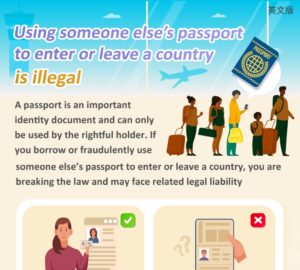 Using someone else’s passport to enter or leave a country is illegal