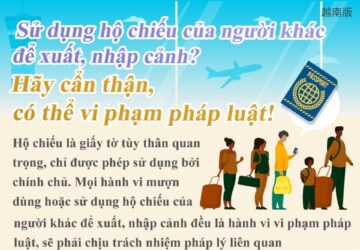 Sử dụng hộ chiếu của người khác để xuất, nhập cảnh? Hãy cẩn thận, có thể vi phạm pháp luật!