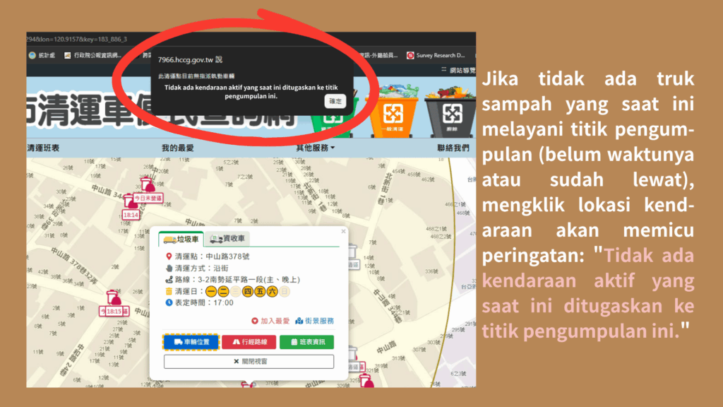 Jika tidak ada truk sampah yang saat ini melayani titik pengumpulan , mengklik lokasi kendaraan akan memicu peringatan.