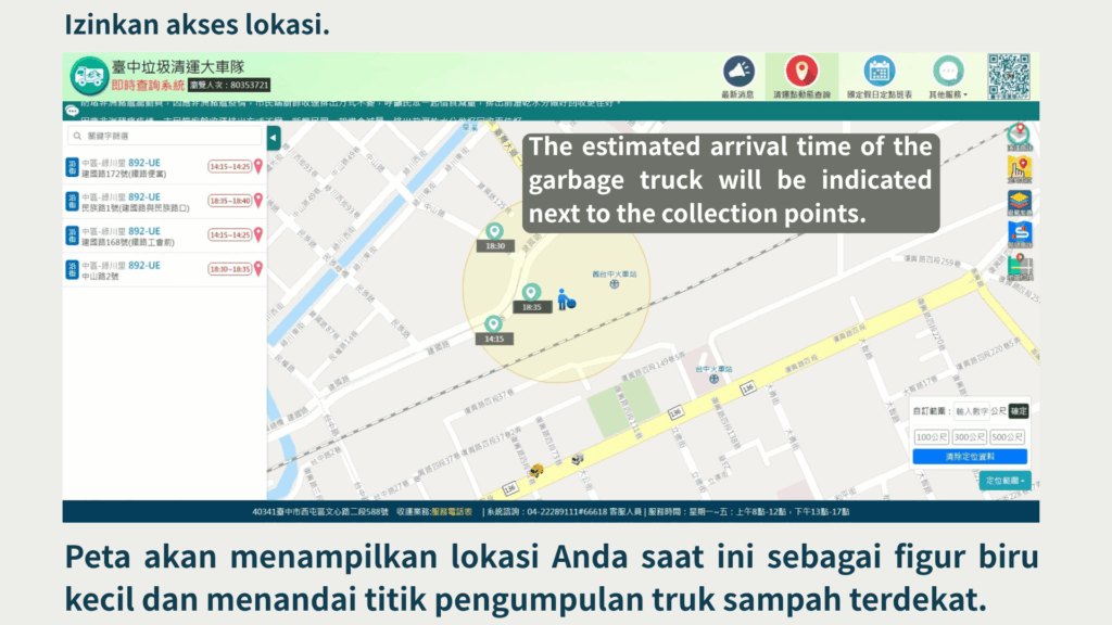 Izinkan akses lokasi. Peta akan menampilkan lokasi Anda saat ini sebagai figur biru kecil dan menandai titik pengumpulan truk sampah terdekat.