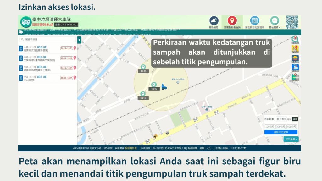 Izinkan akses lokasi. Peta akan menampilkan lokasi Anda saat ini sebagai figur biru kecil dan menandai titik pengumpulan truk sampah terdekat.