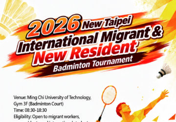 【Registration Open】2026 New Taipei City International Migrant Workers and New Residents Badminton Tournament