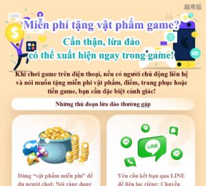 Miễn phí tặng vật phẩm game? Cẩn thận, lừa đảo có thể xuất hiện ngay trong game!